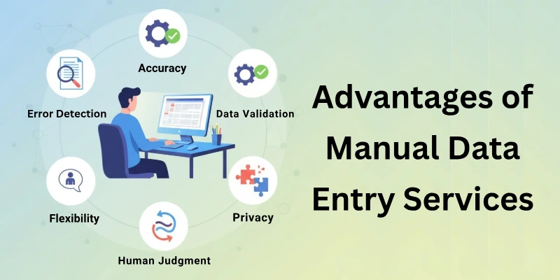 Advantages of Manual Data Entry Services