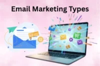 15+ Main Types of Email Marketing Campaigns