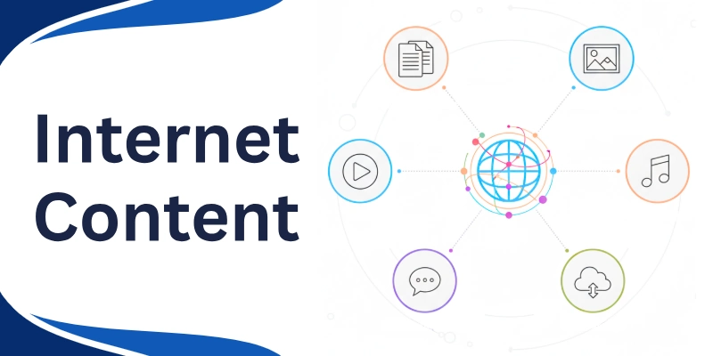 Internet Content