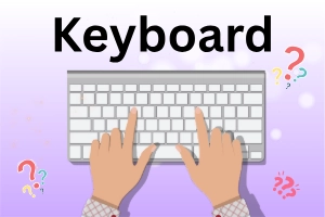 What are Keyboards? Comprehensive Guide