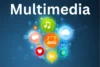 What is Multimedia: Complete Guide for Students & Beginners - Post Thumbnail