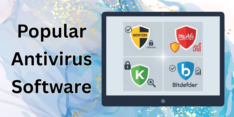Popular Antivirus Software