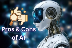 Pros and Cons of AI Technology: Benefits vs Limitations
