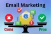 Pros and Cons of Email Marketing: Benefits vs Limitations - Post Thumbnail