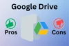 Pros and Cons of Google Drive: Are You Using It Right? - Post Thumbnail