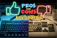 Pros and Cons of Keyboards – Advantages vs. Disadvantages!