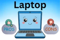 Pros & Cons of Laptop: Advantages vs. Disadvantages