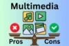 15+ Pros and Cons of Multimedia - Post Thumbnail