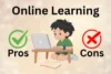 Pros and Cons of Online Learning: Is Virtual Learning for You? - Post Thumbnail