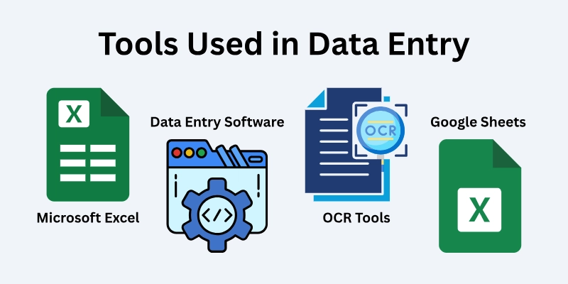 Tools Used in Data Entry